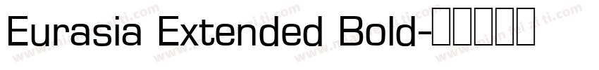 Eurasia Extended Bold字体转换
